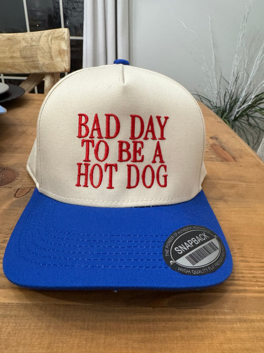 Bad Day to be a Hot Dog hat